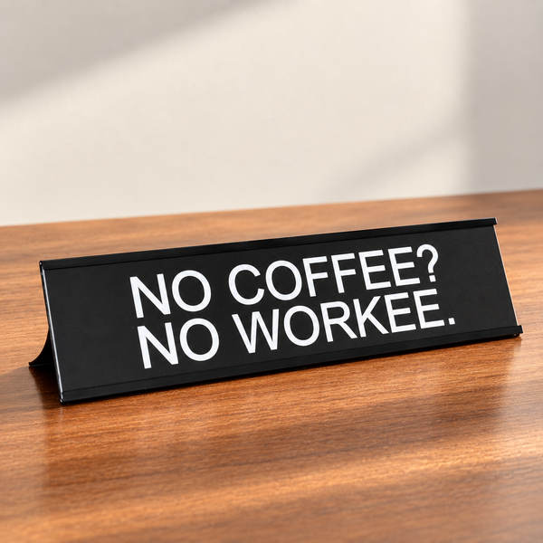 Funny Office Signs