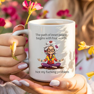 "Inner Peace" Rude Mug
