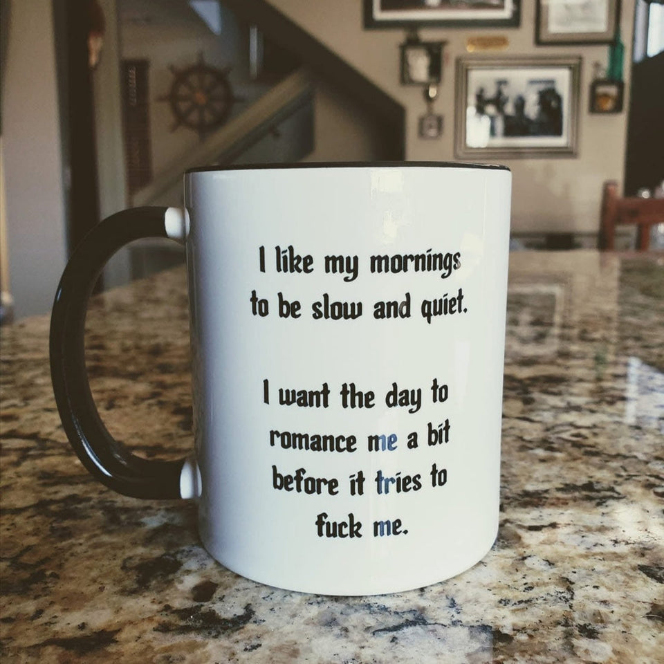"Like my morning" Mug