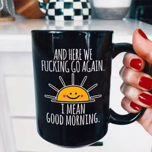 "Good Morning" Mug