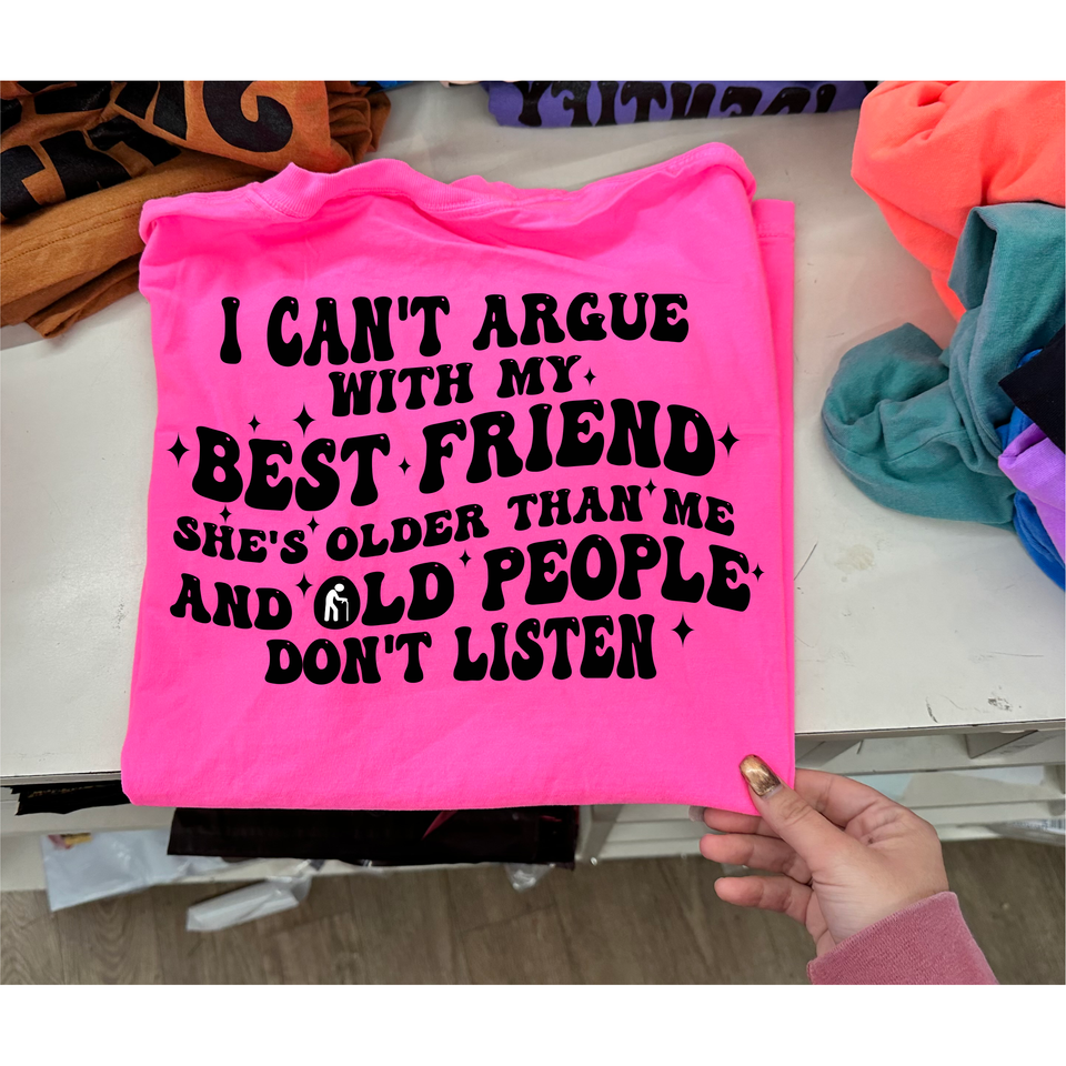 "Best Friend..Old People" Tshirt